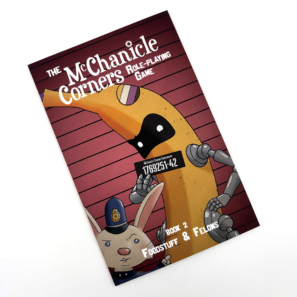 McChanicle Corners RPG: Foodstuff & Felons