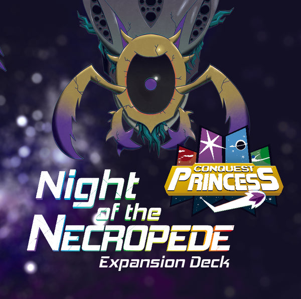 Conquest Princess: Night of the Necropede Expansion - Case